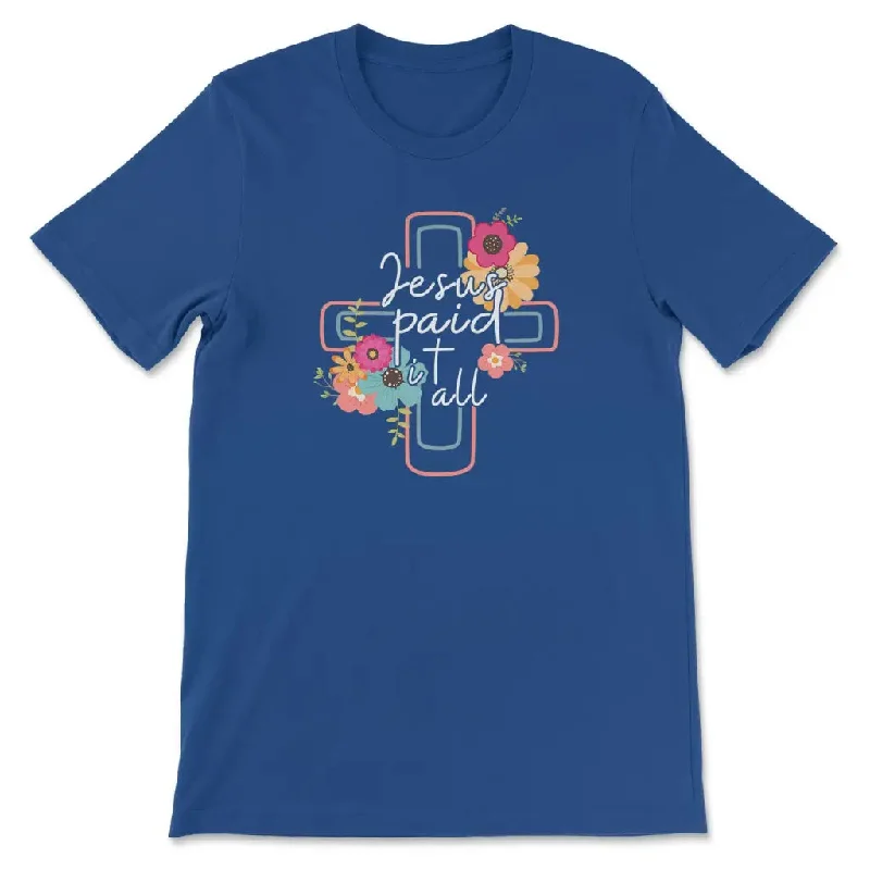 jesus-paid-it-all-flower-cross-womens-christian-t-shirt