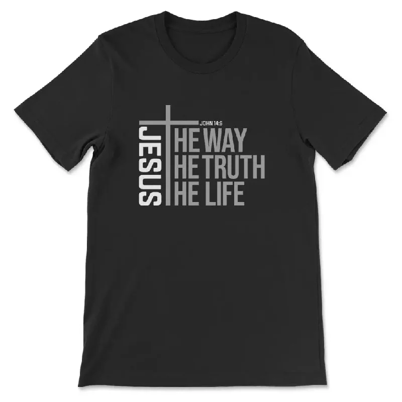 Jesus the way the truth the life Women’s t-shirt